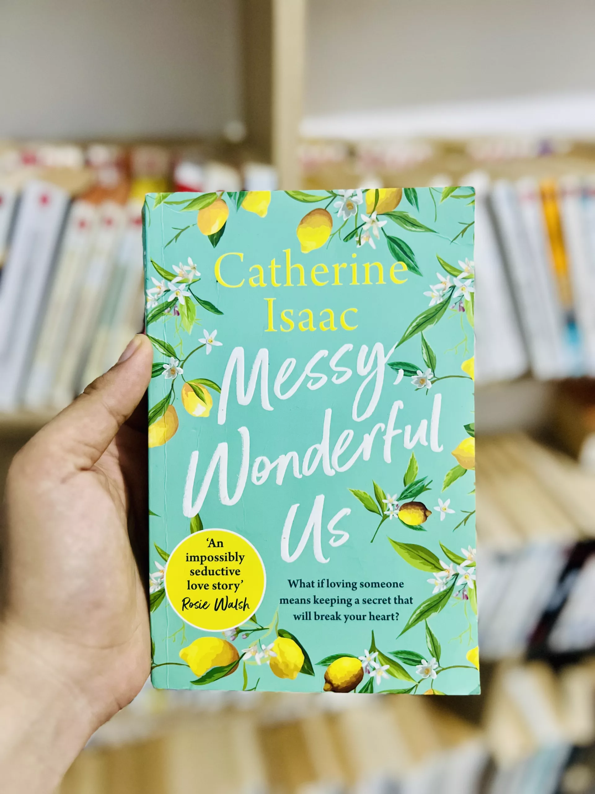 Messy, Wonderful Us by Catherine Isaac