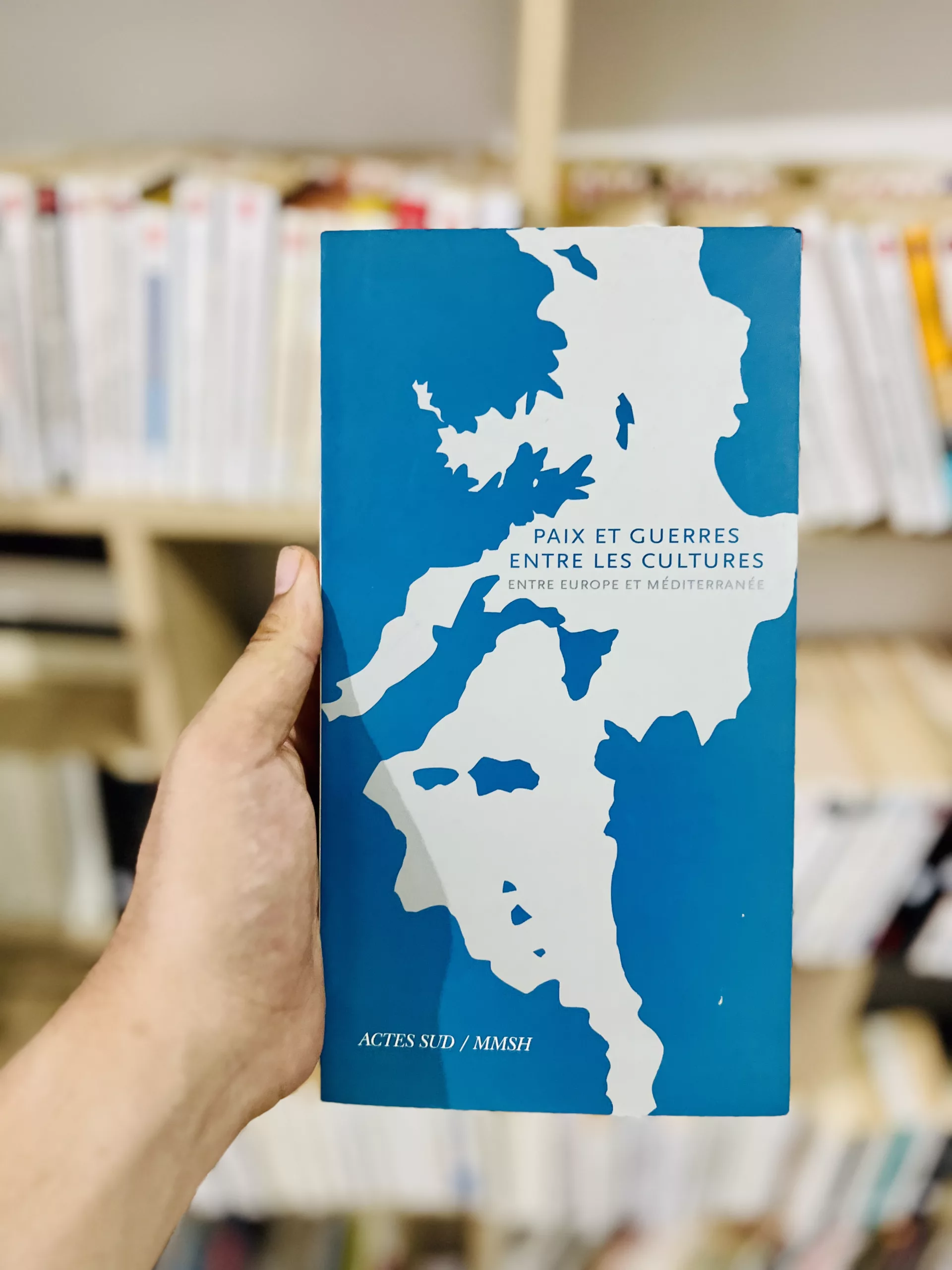 Paix et guerres entre les cultures: Entre Europe et Méditerranée d’Emilio La Parra et Thierry Fabre