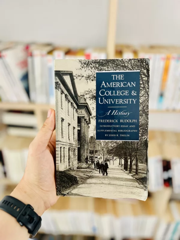 The American College and University A History