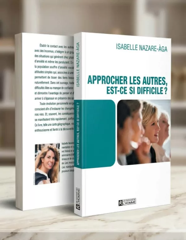 Approcher les autres, est-ce si difficile? 1 Approcher les autres, est-ce si difficile?