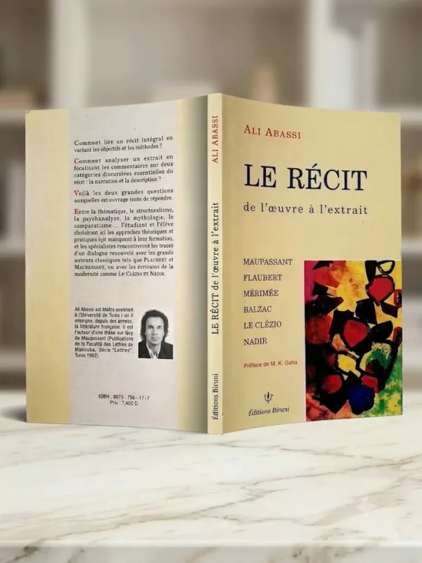 le récit de l’oeuvre à l’extrait Maupassant, Flaubert, Mérimée, Balzac, Le Clézio, Nadir