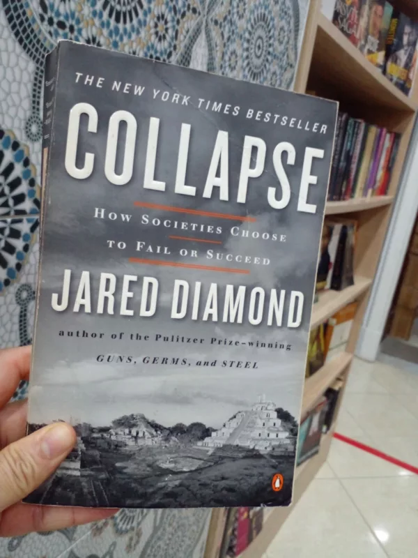 Collapse: How Societies Choose to Fail or Succeed