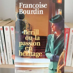 Berill ou la passion en héritage