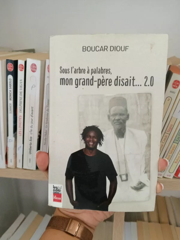 Sous l'arbre à palabres, mon grand-père disait...... 2.0 1 Sous l’arbre à palabres, mon grand-père disait…… 2.0