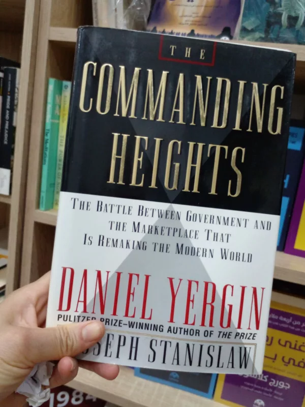 The Commanding Heights: The Battle for the World Economy