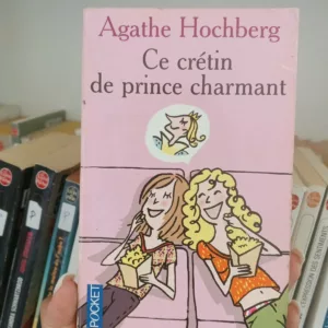 Ce crétin de prince charmant