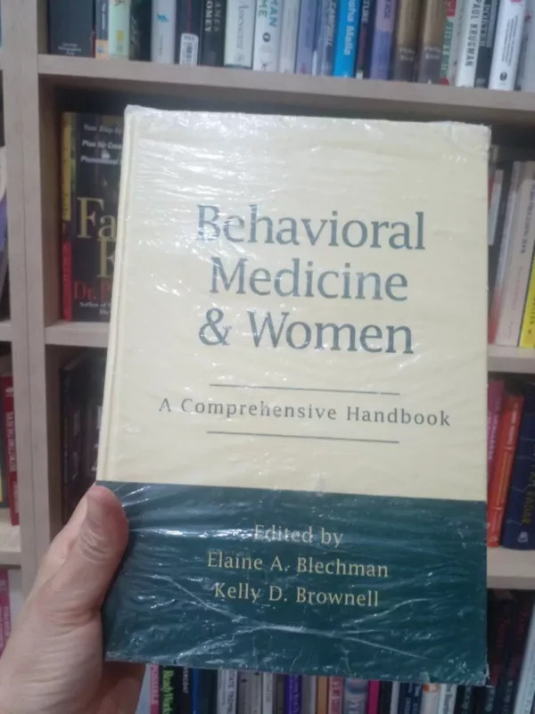 Behavioral Medicine and Women: A Comprehensive Handbook