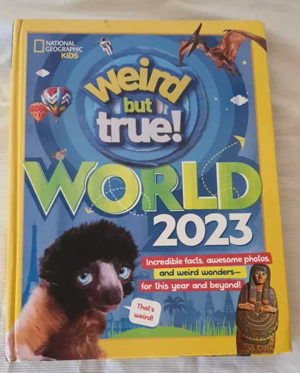 National Geographic Kids: Weird But True! World 2023 1 National Geographic Kids: Weird But True! World 2023