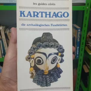«KARTHAGO: die archäologischen Fundstätten» (ou Carthage : le site archéologique) 14 cropped IMG 20260827 164219 scaled 1