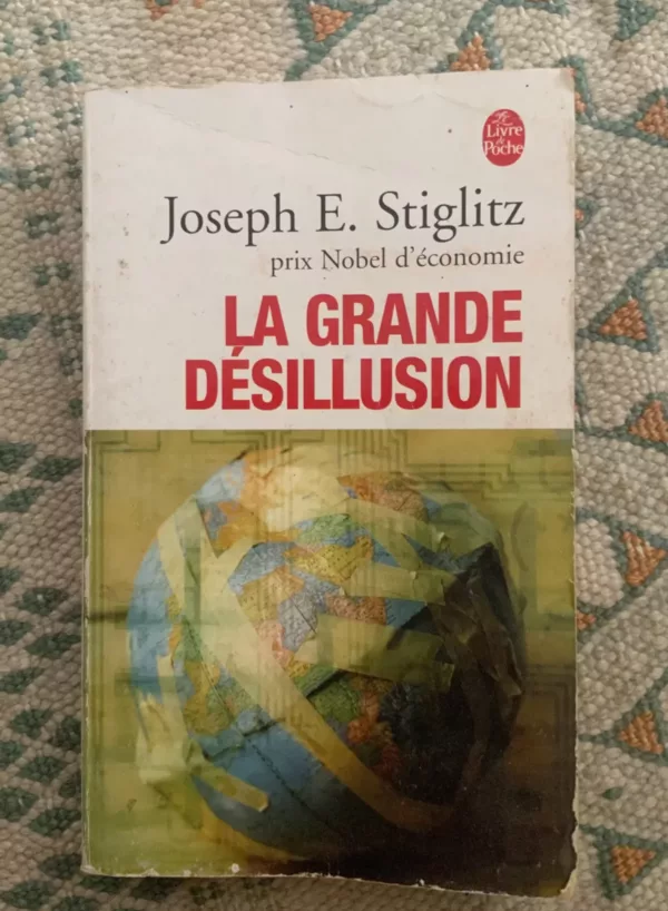La grande désillusion 1 La grande désillusion