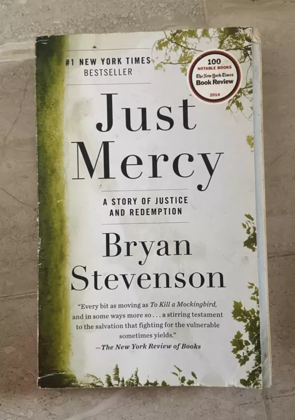 Just Mercy A Story of Justice and Redemption 1 Just Mercy A Story of Justice and Redemption
