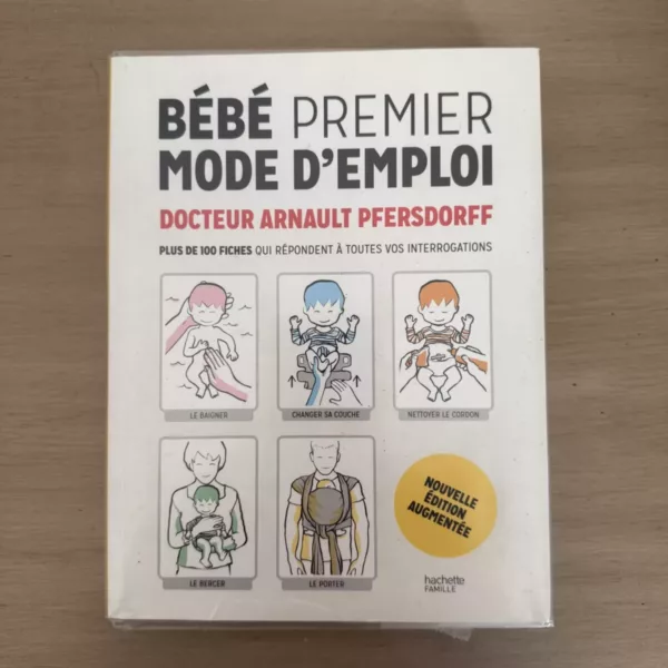 BÉBÉ PREMIER MODE D'EMPLOI 1 BÉBÉ PREMIER MODE D’EMPLOI