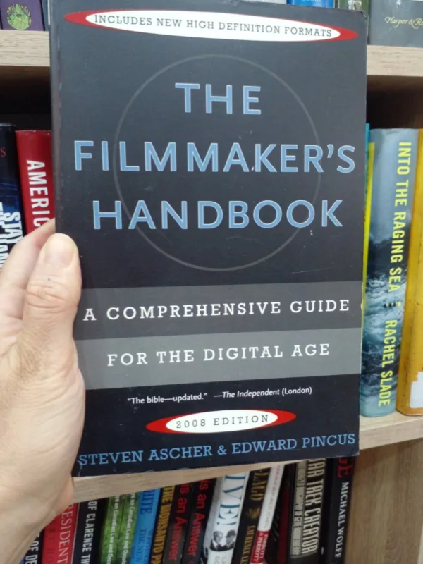 The Filmmaker's Handbook A Comprehensive Guide for the Digital Age 1 The Filmmaker’s Handbook A Comprehensive Guide for the Digital Age