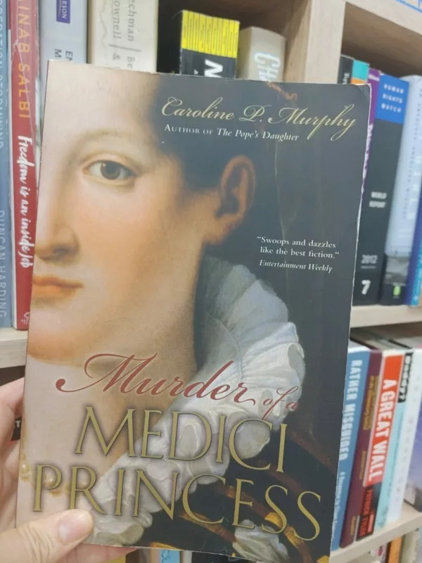 Murder of a Medici Princess