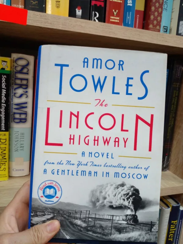 The Lincoln Highway: A Read with Jenna Pick A Novel