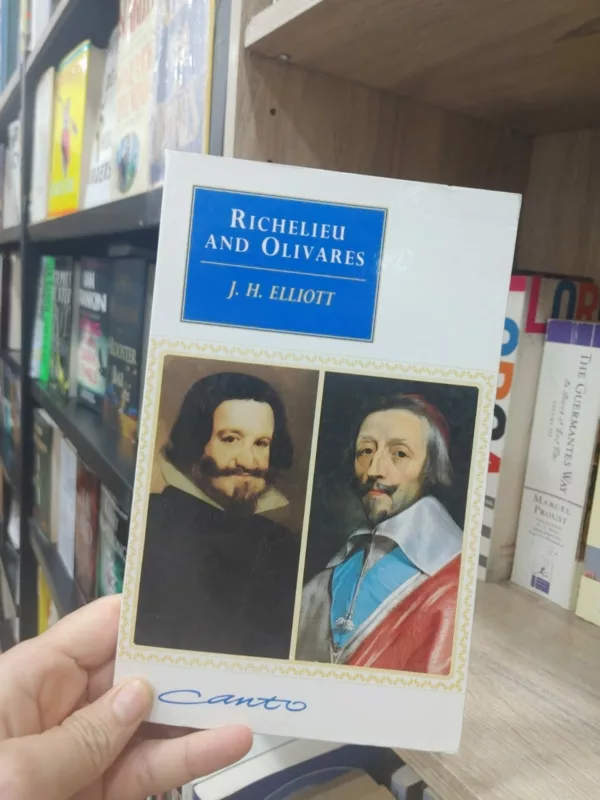 Richelieu and Olivares 1 Richelieu and Olivares