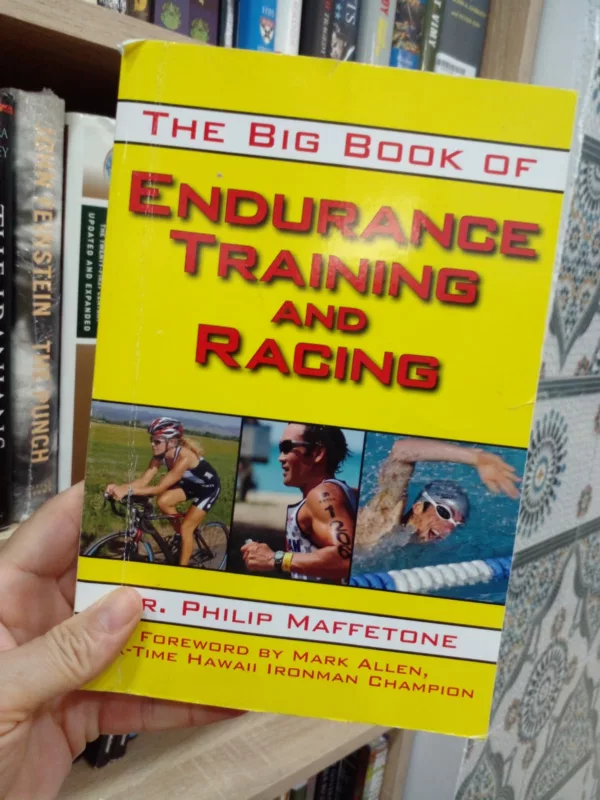 The Big Book of Endurance Training and Racing