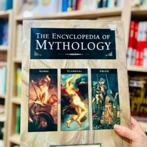 The Encyclopedia of Mythology by Arthur Cotterell