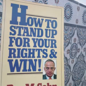 How to Stand Up for Your Rights--and Win! 12 6 4