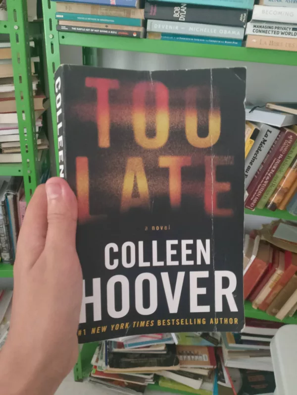 Too Late A Novel