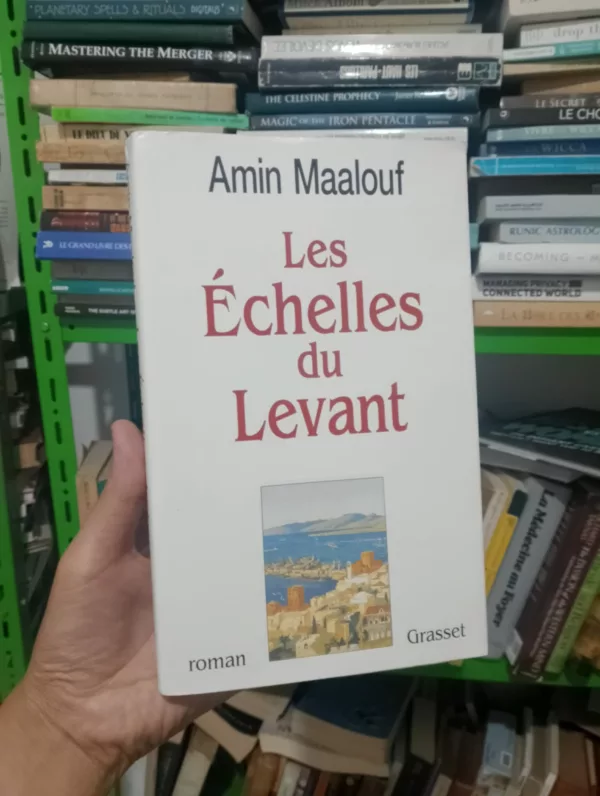 Les échelles du Levant 1 Les échelles du Levant