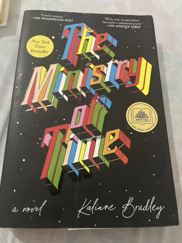The Ministry of Time A Novel 1 The Ministry of Time A Novel