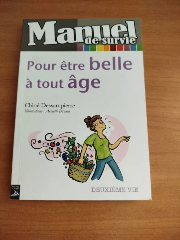 Pour être belle à tout âge 1 Pour être belle à tout âge