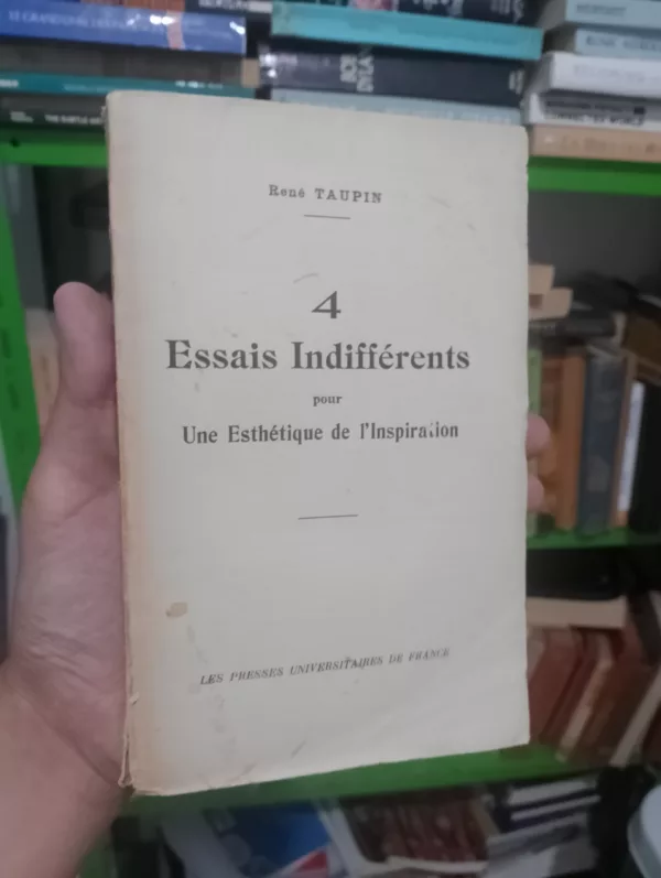 4 Essais Indifférents pour une Esthétique de l'Inspiration 1 4 Essais Indifférents pour une Esthétique de l’Inspiration