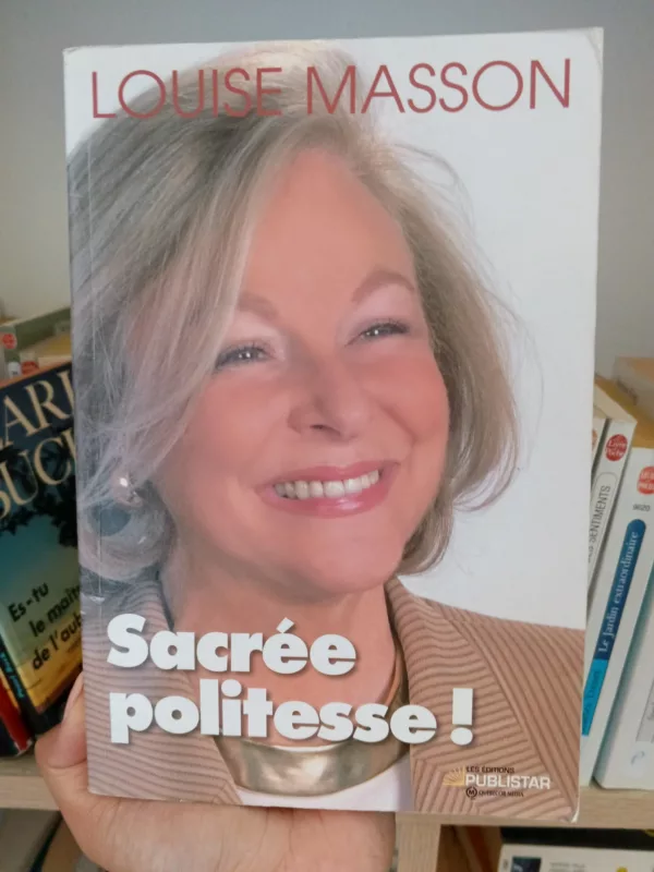 Sacrée Politesse! 1 Sacrée Politesse!