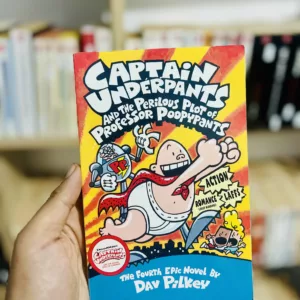 Captain Underpants and the Perilous Plot of Professor Poopypants The Fourth Epic Novel by Dav Pilkey