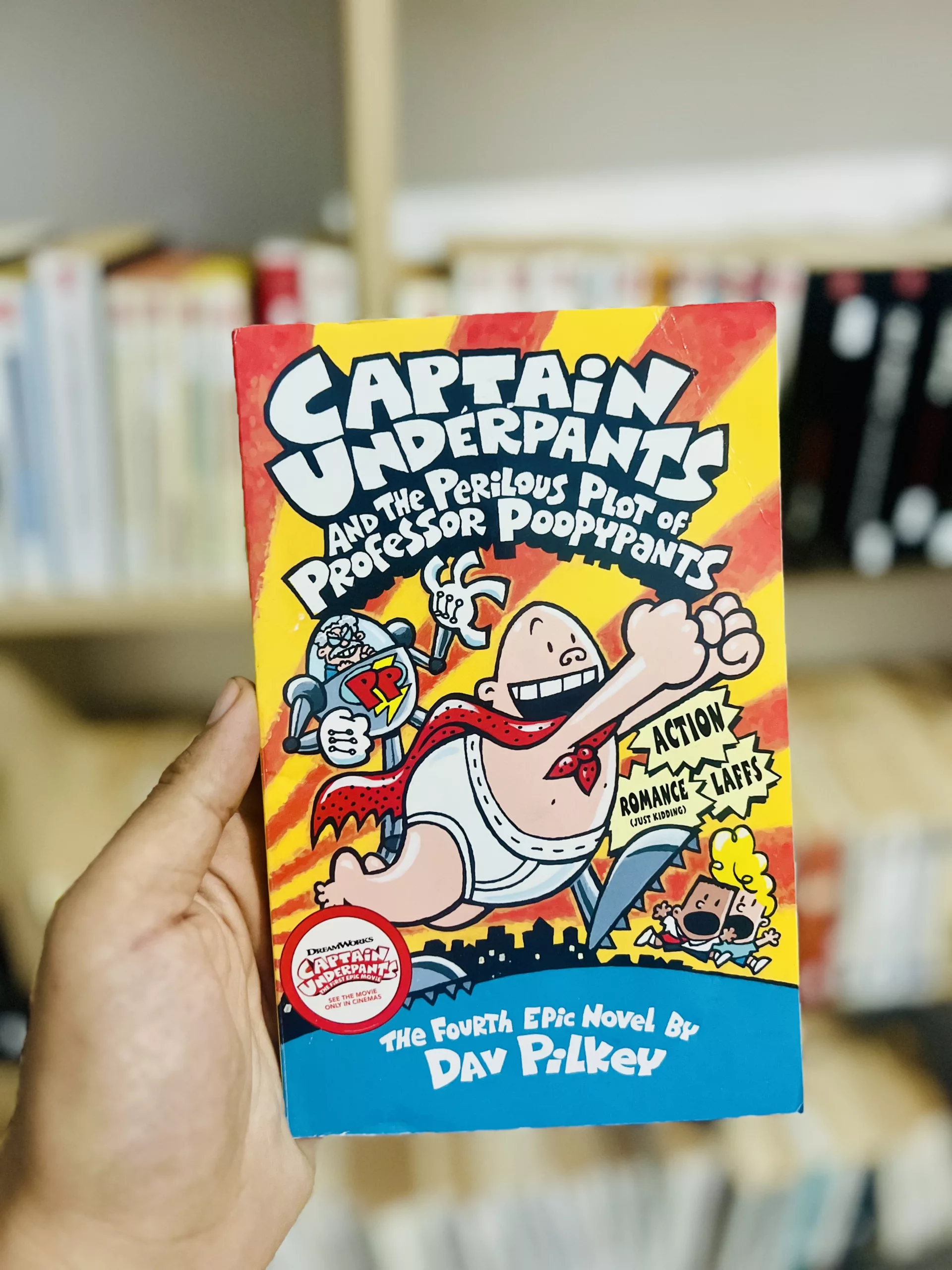 Captain Underpants and the Perilous Plot of Professor Poopypants The Fourth Epic Novel by Dav Pilkey