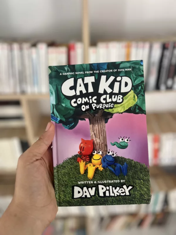Cat Kid Comic Club: On Purpose: A Graphic Novel (Cat Kid Comic Club #3): From the Creator of Dog Man 1 Cat Kid Comic Club: On Purpose: A Graphic Novel (Cat Kid Comic Club #3): From the Creator of Dog Man