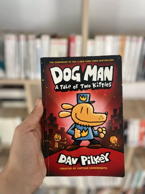 Dog Man 03: Tale of Two Kitties 1 Dog Man 03: Tale of Two Kitties