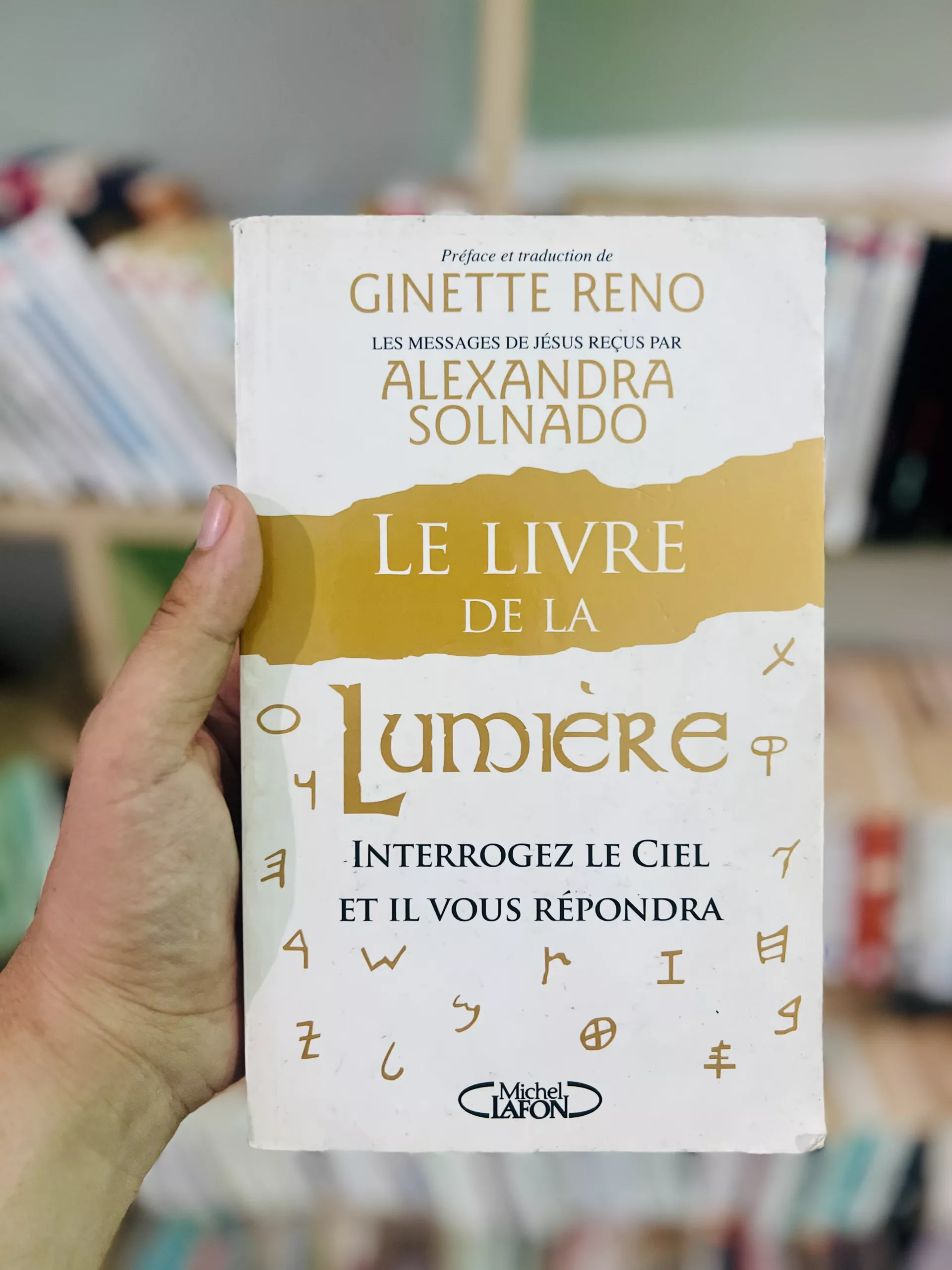 Le livre de la lumière interrogez le ciel et il vous répondra d’Alexandra Solnado