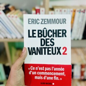 Le bûcher des vaniteux d’Éric Zemmour