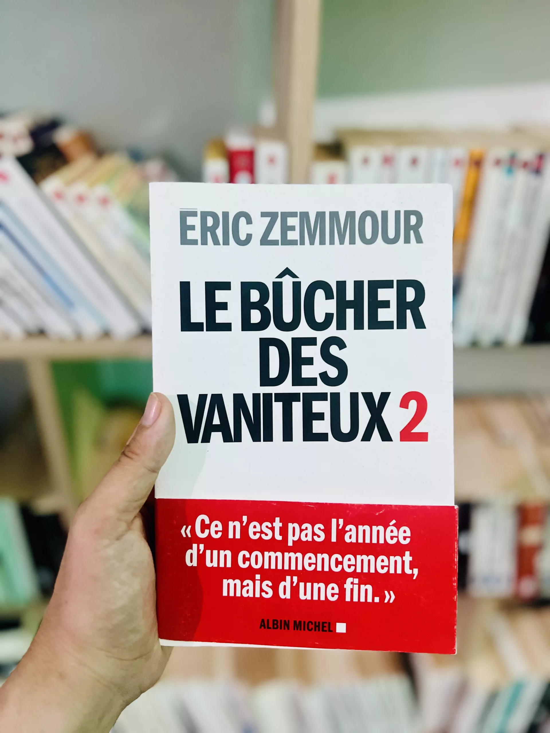 Le bûcher des vaniteux d’Éric Zemmour