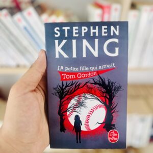 La petite fille qui aimait Tom Gordon - Stephen King