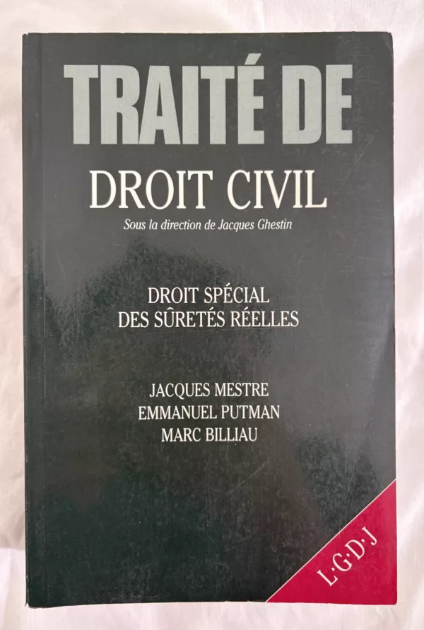 Traité de droit civil droit spécial des sûretés réelles 1 Traité de droit civil droit spécial des sûretés réelles