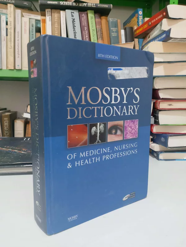 Mosby’s Dictionary of Medicine, Nursing & Health Professions