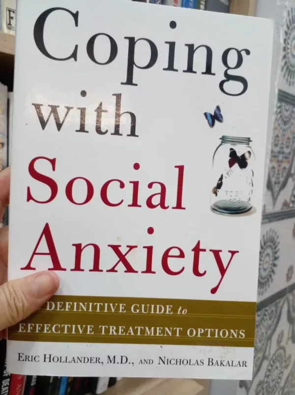 Coping with Social Anxiety The Definitive Guide to Effective Treatment Options 1 Coping with Social Anxiety The Definitive Guide to Effective Treatment Options