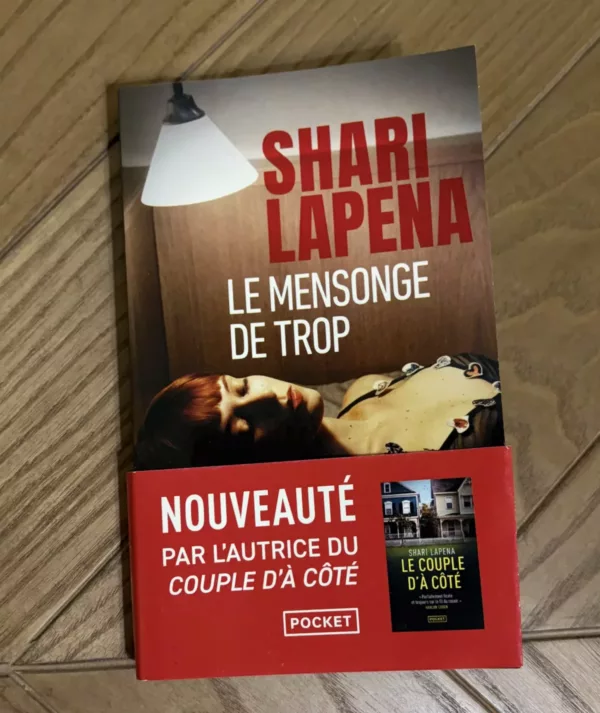 Le mensonge de trop - Shari Lapena 1 Le mensonge de trop – Shari Lapena