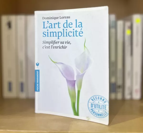 L'art de la simplicité 1 L’art de la simplicité