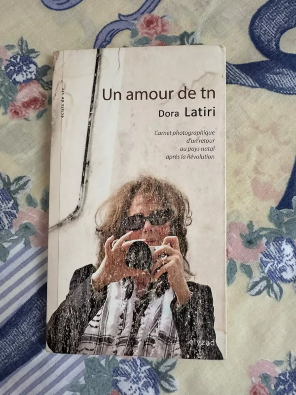 Un amour de tn carnet photographique d’un retour au pays natal après la Révolution