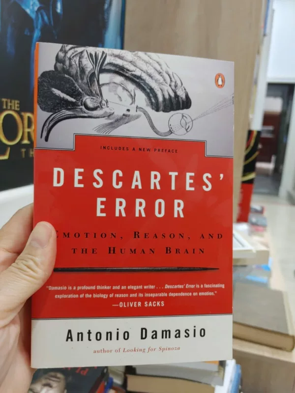 Descartes’ error: emotion, reason, and the human brain