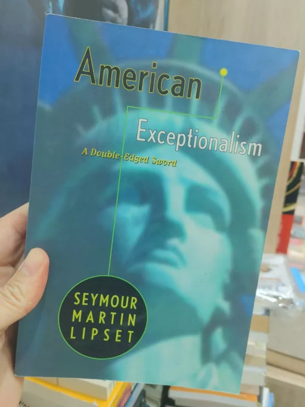 American exceptionalism: a double-edged sword 1 American exceptionalism: a double-edged sword