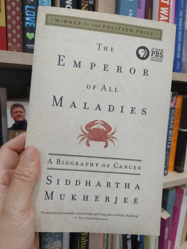 The emperor of all maladies: a biography of cancer