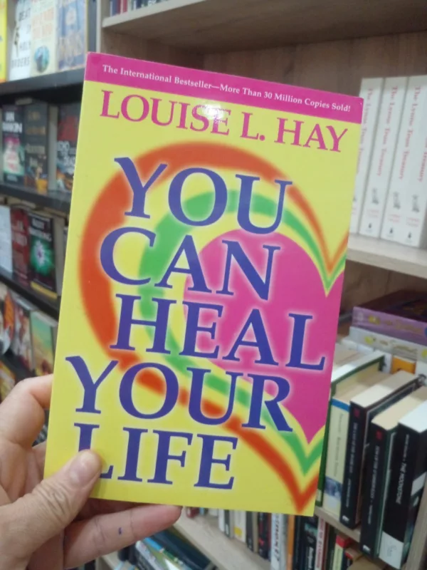 You can heal your life