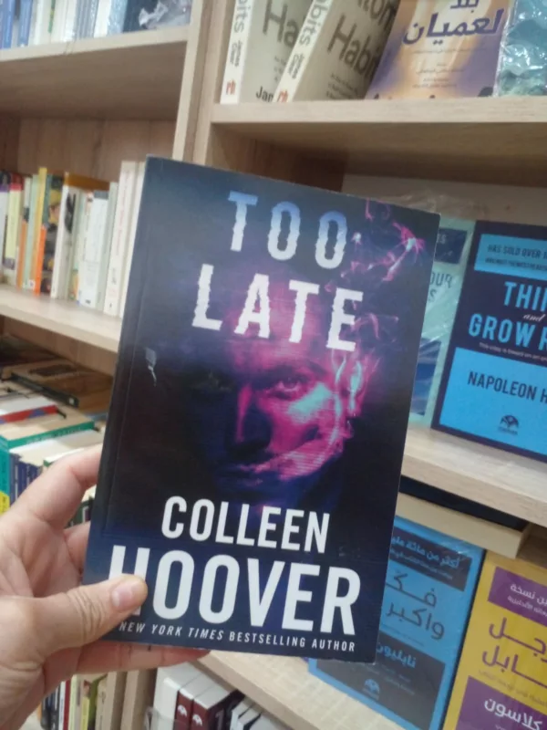 Too late: a novel