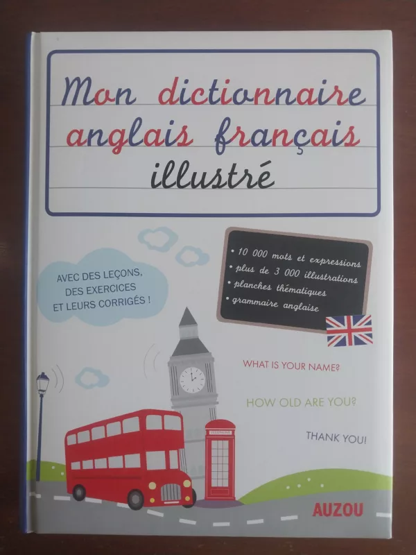 Mon dictionnaire français anglais illustré