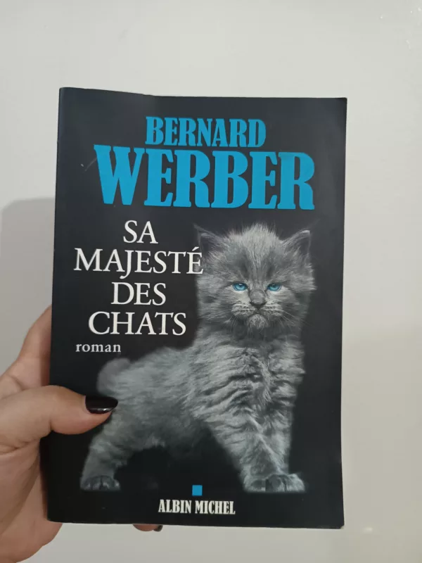 Sa majesté des chats: roman 1 Sa majesté des chats: roman